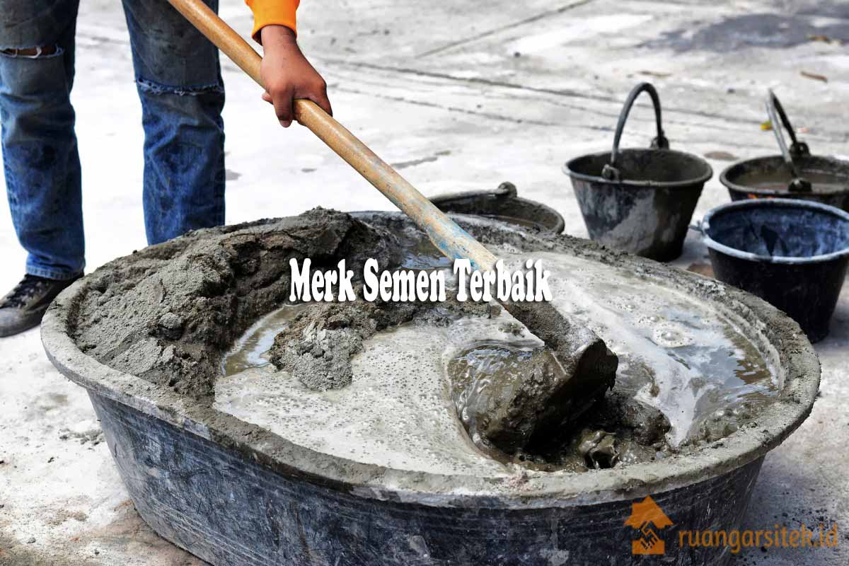 Merk Semen Terbaik